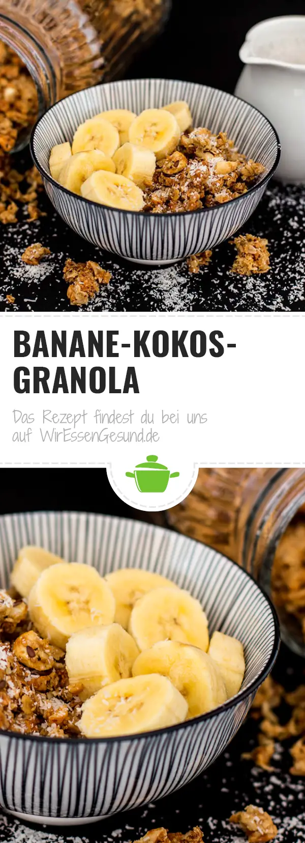 Banane-Kokos-Granola - WirEssenGesund